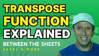 Excel Transpose Function - Between the Sheets