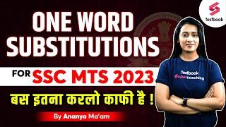 One Word Substitutions for SSC MTS 2023  English Grammar  SSC MTS Vocabulary By Ananya Maam