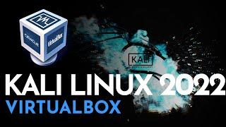 How to Install Kali Linux in VirtualBox  Kali Linux 2022.1 Windows 10