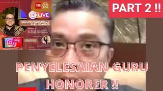 Part 2 - PENYELESAIAN GURU HONORER Live Bapak Dede Yusuf - Komisi X