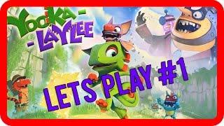 Yooka Laylee Lets Play PS4 germandeutsch blind gameplay - Teil 1 - Das Abenteuer beginnt