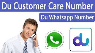 Du Customer Care whatsapp Number  How to contact du customer care  Du Sim Helpline Number