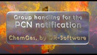 Group handling for the PCN notification in ChemGes by DR-Software