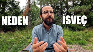 Neden İsveç?  Evdeki Hesap Çarşıya Uydu mu?