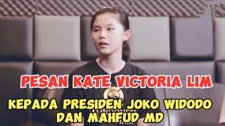 Pesan Kate Victoria Lim Buat Presiden Joko Widodo dan Mahfud MD