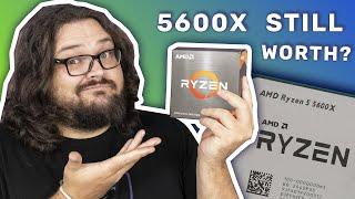 IS THE 5600X STILL WORTH IT?  AMD Ryzen 5 5600X Review
