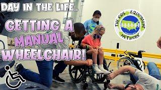GETTING A MANUAL WHEELCHAIR  Life with CP