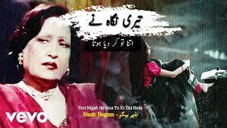 Nazir Begum - Teri Nigah Ne Itna To Kar Diya Hota