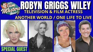 Robyn Griggs Wiley One of Her Final Interviews Remembering The Daytime TV Star The Jim Masters Show