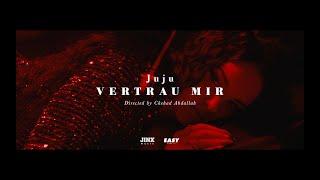 Juju - Vertrau mir prod. Krutsch Official Video