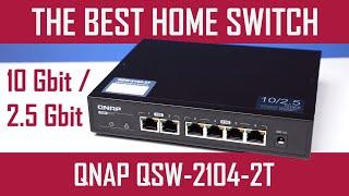 QNAP QSW-2104-2T -Review- The Best Home Ethernet Switch -10GbE & 2.5GbE LAN- 6x RJ45 network ports