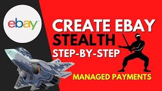 How to Create eBay Stealth Account With Managed Payments