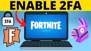 How to Enable 2FA on Fortnite - Turn On Fortnite Two Factor Authentication