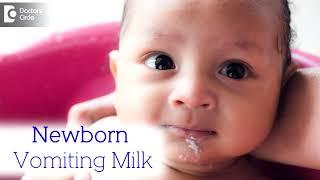 What to do when Newborn Vomits milk?   Overfeeding Milk - Dr. Harish C  Doctors Circle