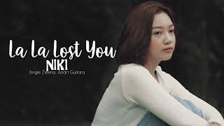 La La Lost You - NIKI Andri Guitara ft Angie Zelena cover