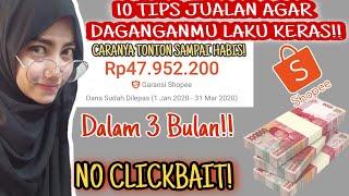 10 TIPS JUALAN AGAR DAGANGANMU LAKU KERAS  TIPS SUKSES BISNIS ONLINE LARIS UNTUK PEMULA