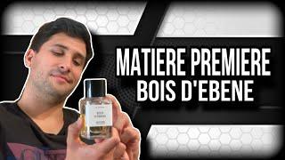 Un amaderado distinto y lleno de cumplidos  Bois D´Ebene - Matiere Premiere  Reseña