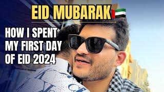 Eid Mubarak️ How I Spent My Bakra in Dubai 2024 Sharjah Bohat Maza Aya #naddyvlogs #eidmubarak