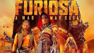 Furiosa A Mad Max Saga 2024 Movie  Anya Taylor-Joy Chris Hemsworth Tom B  Review and Facts