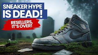 Sneaker Hype is DEAD in 2024 Resellers It’s Over OVERHYPED-OVERRATED