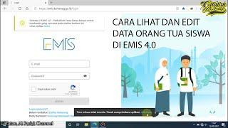 Cara Lihat dan Edit Data Orang Tua Siswa Di Emis 4.0