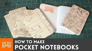 Pocket notebooks  How-To  I Like To Make Stuff