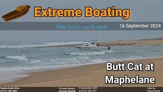 Extreme Boating - 16 September 2024 - Butt Catt at Maphelane