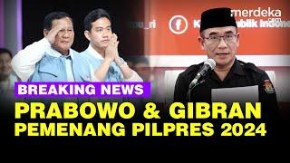 Resmi KPU Umumkan Prabowo-Gibran Pemenang Pilpres 2024