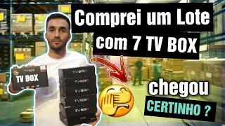 Comprei um LOTE com 7 TV Box e vou revelar o fornecedor para você