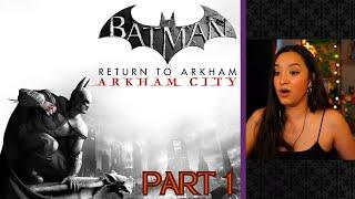 Batman Return to Arkham - Arkham City  Part 1  First Playthrough  Lets Play w imkataclysm