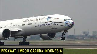 Terbang Umroh Bersama Pesawat Terbesar Garuda Indonesia Rute Jakarta - Madinah Landing di CGK