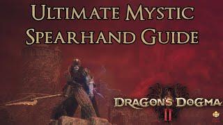 Dragons Dogma 2 - Ultimate Mystic Spearhand Guide