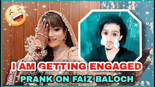 IM GETTING ENGAGED PRANK ON FAIZ BALOCH   Shifa Memon