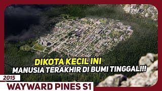 Kalau Kamu Suka Series From Pasti Suka Series Ini  - Alur Cerita Series Wayward Pines Season 1