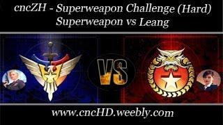 cncZH - Superweapon vs Leang - Hard Mode No commentary