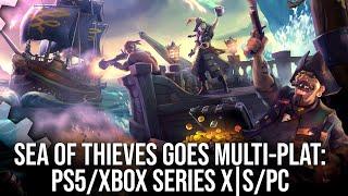 Sea of Thieves Goes Multi-Plat PS5 and Xbox Series XS Tested