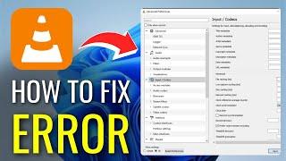 How to Fix LaggingCrashingSkipping Error in VLC Media Player 2024