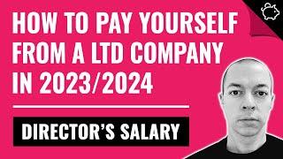 How to Pay Yourself as a Ltd Company UK  BEST Directors Salary 20232024