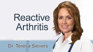 Reactive Arthritis   Dr. Sievers talks about reactive arthritis