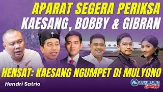 Aparat Segera Periksa Kaesang Bobby & Gibran. Hensat Kaesang Ngumpet di Mulyono  #SPEAKUP