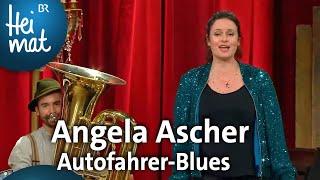 Angela Ascher Autofahrer-Blues  Brettl-Spitzen  BR Heimat - die beste Volksmusik