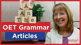 OET Grammar Tips - How to Use Articles A An The in OET Test?