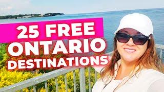 25 FREE or almost free ONTARIO DESTINATIONS
