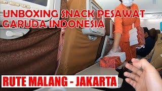 UNBOXING SNACK PESAWAT GARUDA INDONESIA BOEING 737 800 RUTE MALANG JAKARTA