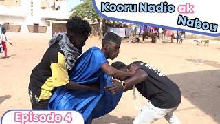Kooru Nadio ak Nabou - Episode 4