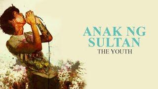 The Youth - Anak Ng Sultan Official Audio