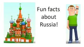 Fun facts about Russia