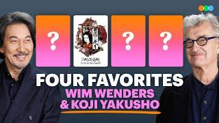 Four Favorites with Wim Wenders and Koji Yakusho