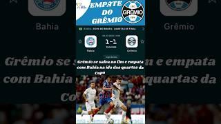 Bahia 1x1 Grêmio Copa do Brasil #Bahia #Grêmio #copadobrasil #futebol #futebolbrasileiro #fontenova