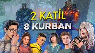 KATİL TARAFINI DENİYORUM 2 KATİL 8 KURBAN MODU - Dead by Daylight TÜRKÇE